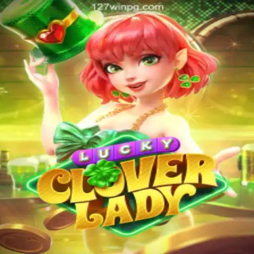 Discover the Thrilling World of LuckyCloverLady at 127win.com